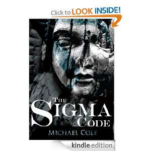 The Sigma Code Michael Cole  Kindle Store