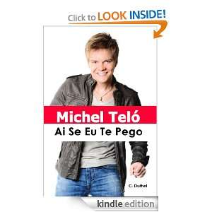 Michel Teló   Ai Se Eu Te Pego C. Duthel  Kindle Store
