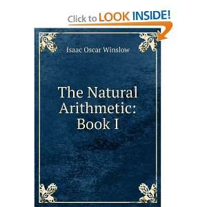  The Natural Arithmetic Book I Isaac Oscar Winslow Books