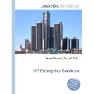  HP Enterprise Services Ronald Cohn Jesse Russell Books