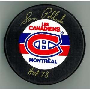  Sam Pollock Autographed Montreal Canadiens Puck w/ HOF 