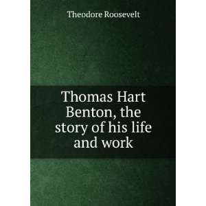  Thomas Hart Benton, the story of his life and work 