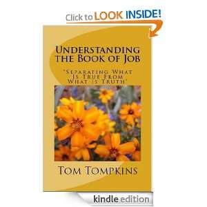 Understanding the Book of Job Tom Tompkins, Joshua Maynard, Randy 