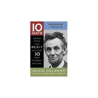   Lincoln (10 Days That Shook Your World) by David Colbert (Jan 6, 2009
