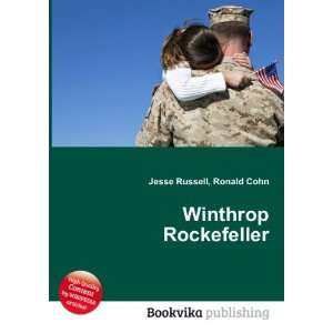  Winthrop Rockefeller Ronald Cohn Jesse Russell Books