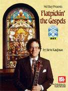   Kaufmans Flatpickin the Gospels Book, CD & DVD 9780786672479  