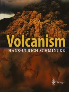 Volcanism Book  Hans Ulrich Schmincke HB NEW 3540436502 GDN  