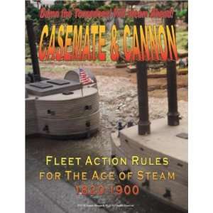  Casemate & Cannon Naval Fleet Rules for the Age of Steam 