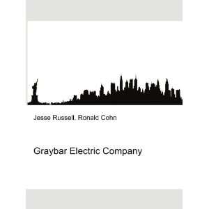  Graybar Electric Company Ronald Cohn Jesse Russell Books