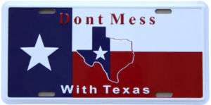 Dont Mess With Texas Flag Aluminum Car License Plate  