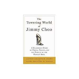  Towering World of Jimmy Choo A Glamorous Story of Power 