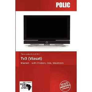 Tv3 (Viasat) (9786139332823) Theia Lucina Gerhild Books
