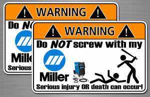 Funny Miller Welder OEM Warning Sticker Decal Mig Tig  