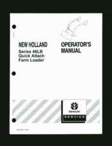 New Holland 46LB Quick Attach Loader Operator Manual NH  