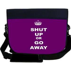  Shut Up or Go Away   Purple Color NEOPRENE Laptop Sleeve 