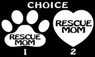 RESCUE MOM Sticker Dog Cat Window Paw Print Pet Puppy  