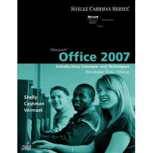  Microsoft Office 2007 Introductory Concepts and 