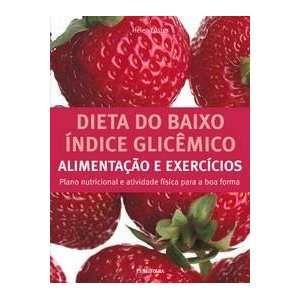  Dieta do Baixo Índice Glicêmico Helen Foster 