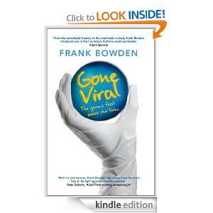 Gone Viral The germs that share our lives Frank Bowden  